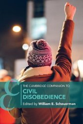 book The Cambridge Companion to Civil Disobedience