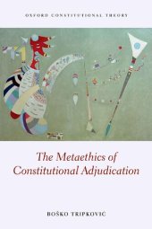 book The Metaethics of Constitutional Adjudication