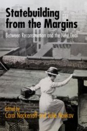 book Statebuilding from the Margins: Between Reconstruction and the New Deal