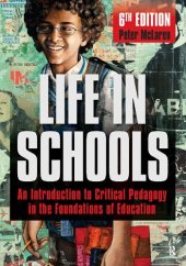 book Life in Schools: An Introduction to Critical Pedagogy in the Foundations of Education