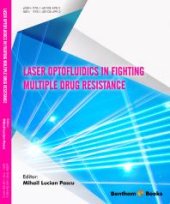 book Laser Optofluidics in Fighting Multiple Drug Resistance