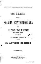 book Los Orígenes de la Francia Contemporánea: El Antiguo Régimen