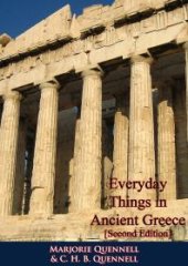 book Everyday Things in Ancient Greece [Second Edition]