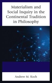 book Materialism and Social Inquiry in the Continental Tradition in Philosophy