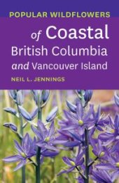 book Popular Wildflowers of Coastal British Columbia and Vancouver Island