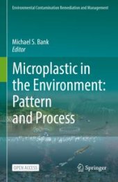 book Microplastic in the Environment: Pattern and Process