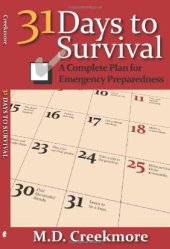 book 31 Days To Survival: A Complete Plan For Emergency Preparedness