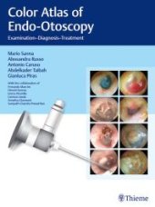 book Color Atlas of Endo-Otoscopy: Examination-Diagnosis-Treatment