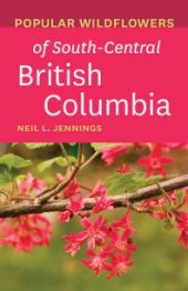 book Popular Wildflowers of South-Central British Columbia