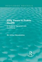 book Fifty Years in Public Health (Routledge Revivals): A Personal Narrative with Comments