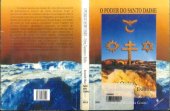 book O PODER DO SANTO DAIME, Ordem, Xamanismo e Dávida