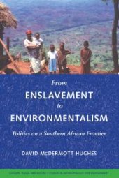 book From Enslavement to Environmentalism: Politics on a Southern African Frontier