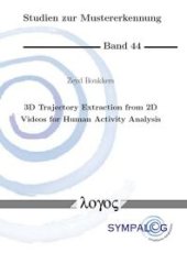 book 3D Trajectory Extraction from 2D Videos for Human Activity Analysis