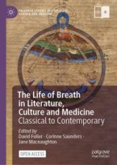 book The Life of Breath in Literature, Culture and Medicine: Classical to Contemporary