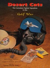 book Desert Cats: The Canadian Fighter Squadron in the Gulf War