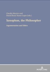 book Xenophon, the Philosopher: Argumentation and Ethics