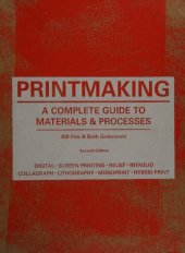 book Printmaking: a complete guide to materials & processes