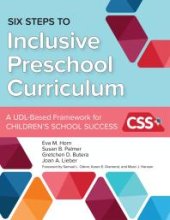 book Six Steps to Inclusive Preschool Curriculum: A UDL-Based Framework for Children's School Success