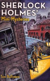 book Sherlock Holmes' Mini-Mysteries