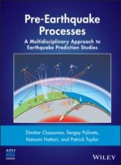 book Pre-Earthquake Processes: A Multidisciplinary Approach to Earthquake Prediction Studies