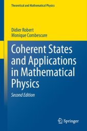 book Coherent States and Applications in Mathematical Physics (Theoretical and Mathematical Physics)