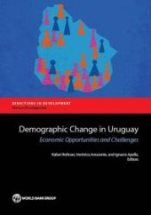 book Demographic Change in Uruguay: Economic Opportunities and Challenges