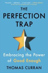 book The Perfection Trap: Embracing the Power of Good Enough