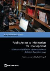 book Public Access to Information for Development: A Guide to the Effective Implementation of Right to Information Laws