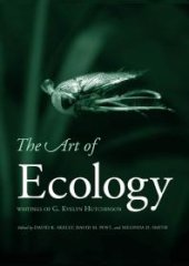 book The Art of Ecology: The Writings of G. Evelyn Hutchinson