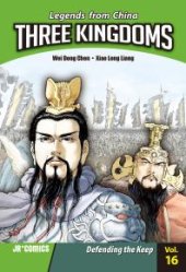 book Three Kingdoms Volume 16: Defending the Keep