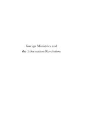 book Foreign Ministries and the Information Revolution: Going Virtual? (Diplomatic Studies)