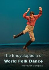 book The Encyclopedia of World Folk Dance