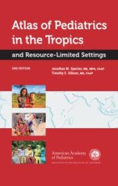 book Atlas of Pediatrics in the Tropics and Resource-Limited Settings