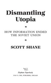 book Dismantling Utopia: Howm Information Ended the Soviet Union