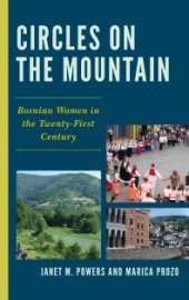 book Circles on the Mountain: Bosnian Women in the Twenty-First Century