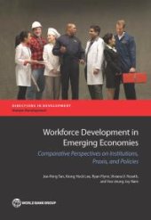 book Workforce Development in Emerging Economies: Comparative Perspectives on Institutions, Praxis, and Policies