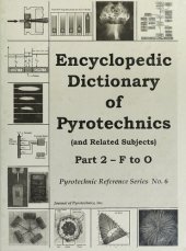 book Encyclopedic Dictionary of Pyrotechnics (and related subjects) Part 2: F to O