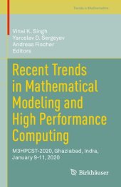 book Recent Trends in Mathematical Modeling and High Performance Computing: M3HPCST-2020, Ghaziabad, India, January 9-11, 2020 (Trends in Mathematics)