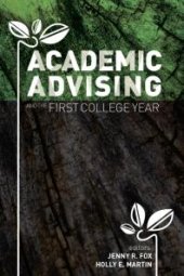 book Academic Advising and the First College Year