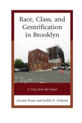 book Race, Class, and Gentrification in Brooklyn: A View from the Street