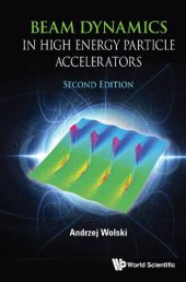 book Beam Dynamics in High Energy Particle Accelerators (Second Edition)