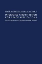 book Space Microelectronics Volume 2: Integrated Circuit Design for Space Applications