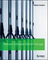 book VMware Software-Defined Storage: A Design Guide to the Policy-Driven, Software-Defined Storage Era