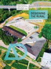 book Designing the Rural: A Global Countryside in Flux