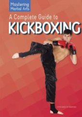 book A Complete Guide to Kickboxing