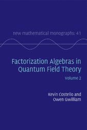 book Factorization Algebras in Quantum Field Theory