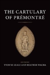 book The Cartulary of Prémontré (Medieval Academy Books)