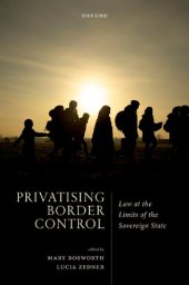 book Privatising Border Control: Law at the Limits of the Sovereign State