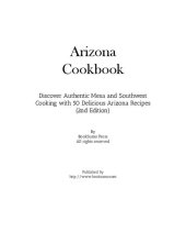 book Arizona Cookbook: Discover Authentic Mesa and Southwest Cooking with Delicious Arizona Recipes