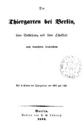 book Der Thiergarten [Tiergarten] bei Berlin, seine Entstehung und seine Schicksale nach bewährten Nachrichten
